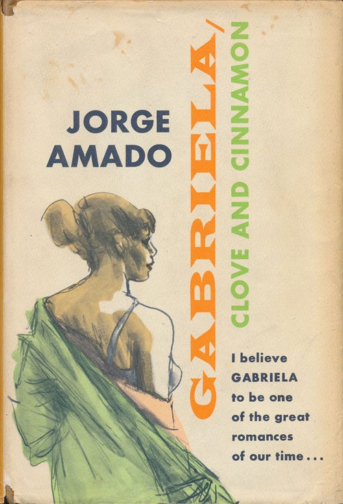 [Item #74434] Gabriela, Clove and Cinnamon. Jorge Amado.