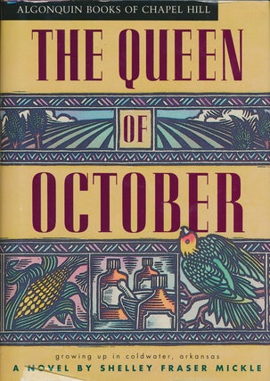 Item #74443] The Queen of October. Shelley Fraser Mickle