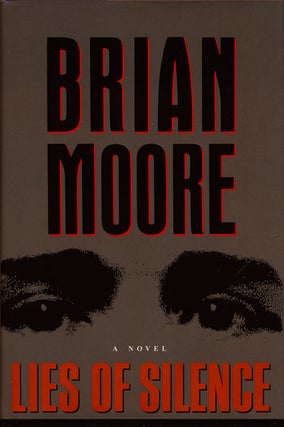 Item #74468] Lies of Silence. Brian Moore