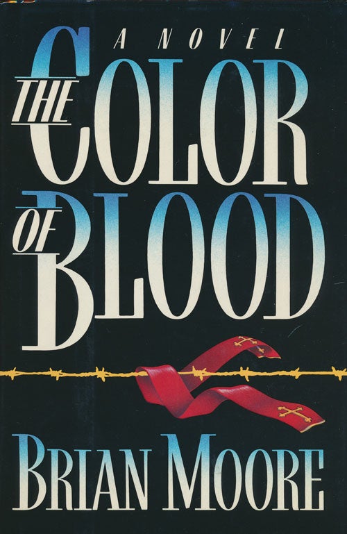 [Item #74476] The Color of Blood. Brian Moore.