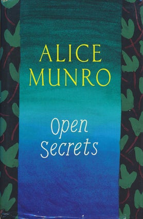 Item #74578] Open Secrets. Alice Munro