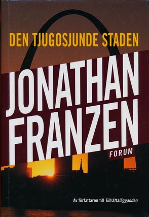 Item #74607] Den Tjugosjunde Staden. Jonathan Franzen