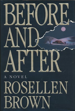 Item #74618] Before and After. Rosellen Brown