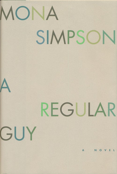 [Item #74736] A Regular Guy. Mona Simpson.