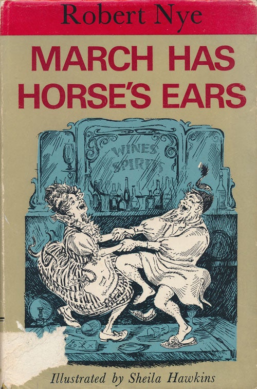 [Item #74796] March Has Horse's Ears. Robert Nye.