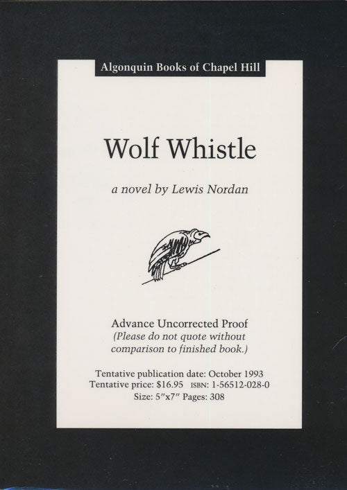 [Item #74870] Wolf Whistle. Lewis Nordan.