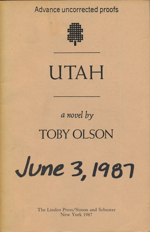 [Item #75016] Utah A Novel. Toby Olson.