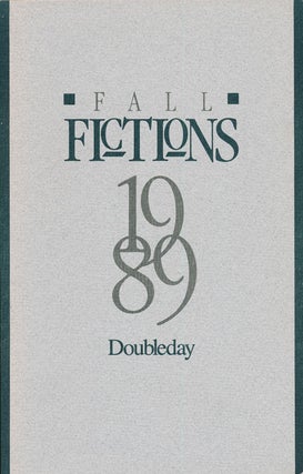 Item #75030] Doubleday Fall Fictions 1989. Joseph Olshan, David Payne, Paul West, Steve Heller, Etc