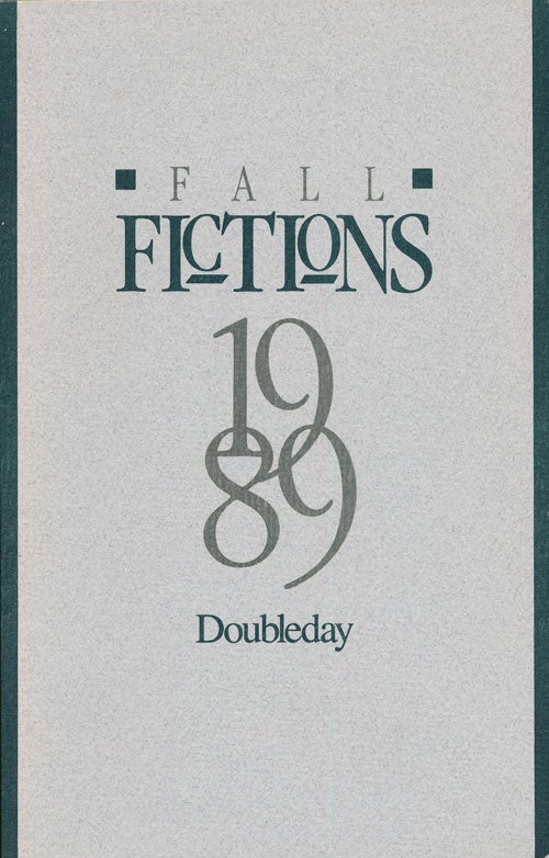 [Item #75030] Doubleday Fall Fictions 1989. Joseph Olshan, David Payne, Paul West, Steve Heller, Etc.
