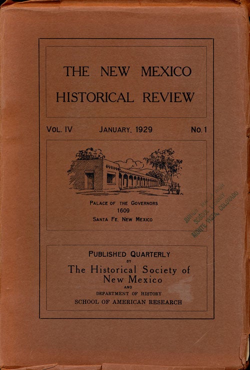 [Item #75087] The New Mexico Historical Review Volume IV, January, 1929, Number 1. Lansing B. Bloom, Paul A. F. Walter.