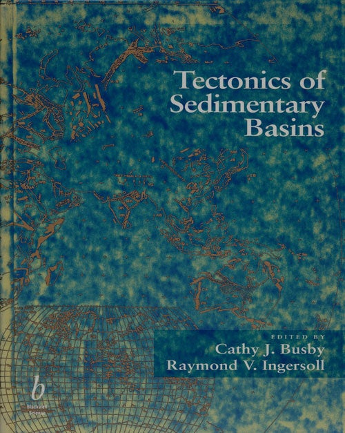 Tectonics of Sedimentary Basins by Cathy J. Busby, Raymond V. Ingersoll on  Good Books in the Woods