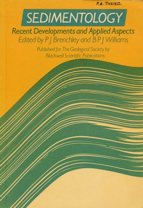 Item #75367] Sedimentology Recent Developments and Applied Aspects. P. J. Brenchley, B. P. J....