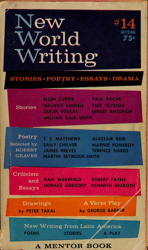 [Item #75468] New World Writing # 14 Stories, Poetry, Essays, Drama. Robert Graves, Introduction.