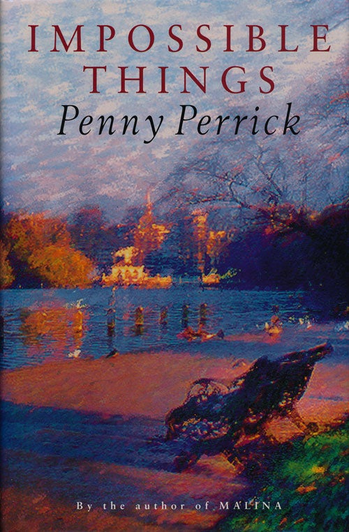 [Item #75506] Impossible Things. Penny Perrick.