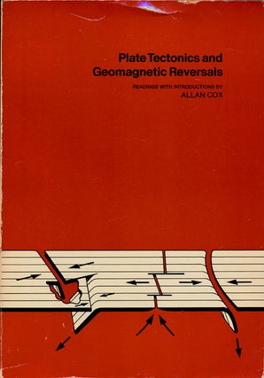 Item #75661] Plate Tectonics and Geomagnetic Reversals. Allan Cox
