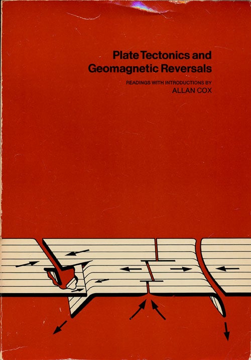 [Item #75661] Plate Tectonics and Geomagnetic Reversals. Allan Cox.