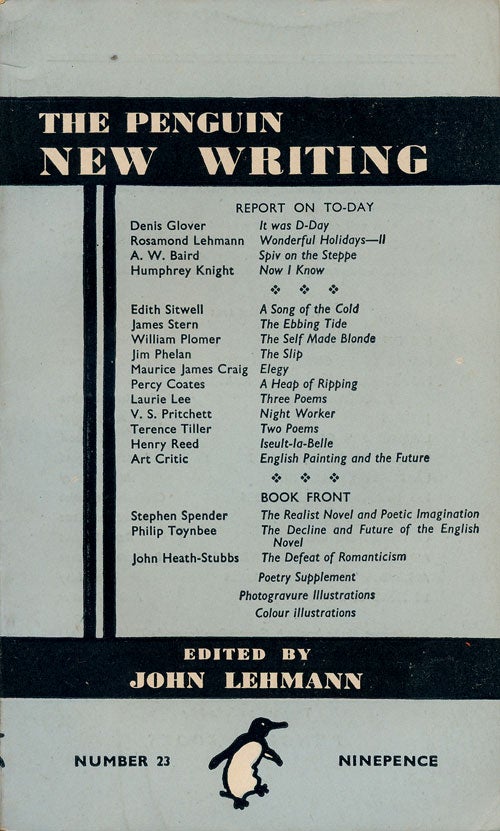 [Item #75778] The Penguin New Writing Number 23. V. S. Pritchett, Denis Glover, Humphrey Knight, Edith Sitwell, Etc.