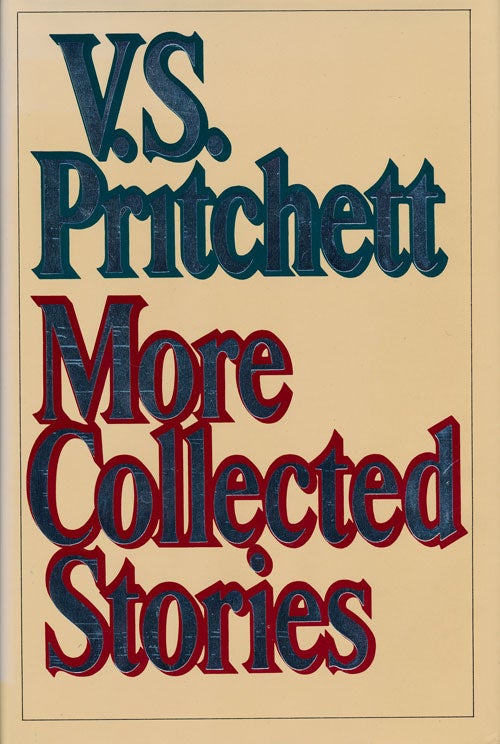 [Item #75779] More Collected Stories. V. S. Pritchett.