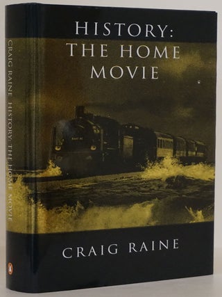 History: The Home Movie. Craig Raine.