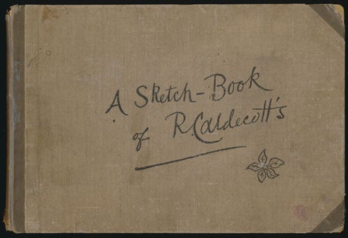 [Item #75908] A Sketch-Book of R. Caldecott's. R. Caldecott.