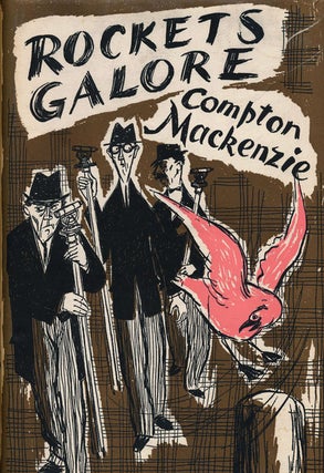 Item #76177] Rockets Galore. Compton Mackenzie
