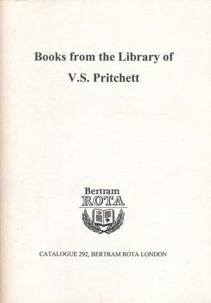 Item #76256] Books from the Library of V. S. Pritchett. Bertgram Rota Ltd