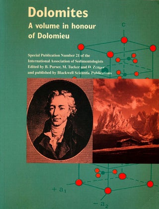 Item #76346] Dolomites A Volume in Honour of Dolomieu. B. Purser, M. Tucker, D. Zenger