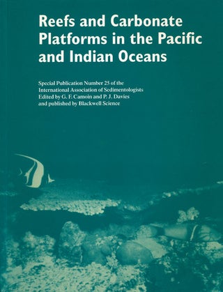 Item #76352] Reefs and Carbonate Platforms in the Pacific and Indian Oceans. G. F. Camoin, P. J....