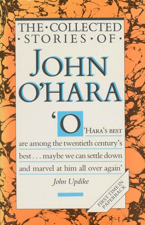 [Item #76883] The Collected Stories of John O'Hara. John O'Hara.