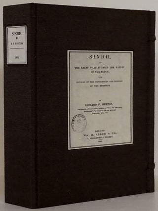 Sindh, and the Races That Inhabit the The Valley of the Indus; with Notices of the Topography and History of the Province