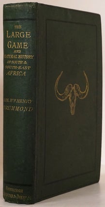 Item #77206] The Large Game and Natural History of South and South-East Africa. The Hon. William...