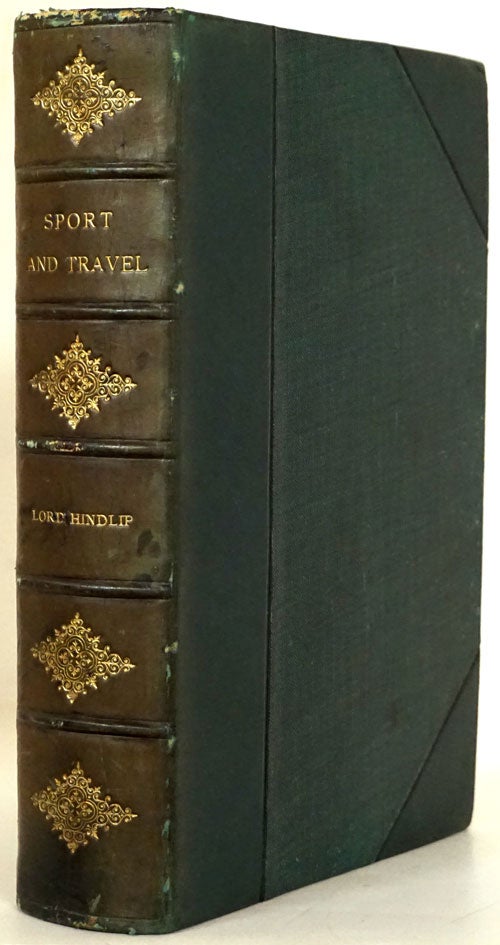 [Item #77211] Sport and Travel: Abyssinia and British East Africa. Lord Hindlip, Charles Allsopp.
