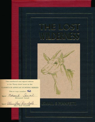 Item #77242] The Lost Wilderness: Tales of East Africa. Mohamed Ismail, Alice Thor Pianfetti