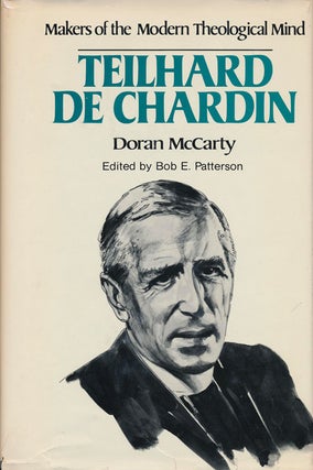 Item #77288] Teilhard De Chardin. Doran McCarty