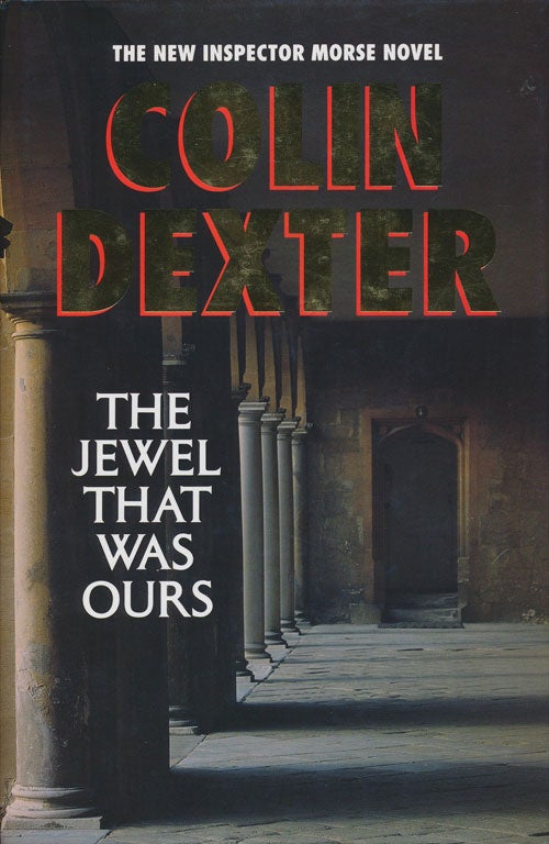 [Item #77312] The Jewel That Was Ours. Colin Dexter.