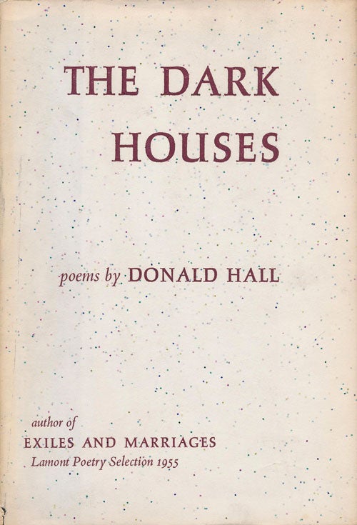 [Item #77402] The Dark Houses. Donald Hall.