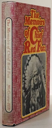 Item #77408] The Memoirs of Chief Red Fox. Chief Red Fox