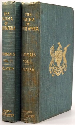Item #77598] Tha Fauna of South Africa: Mammals Volume 1 and Mammals Volume 2. W. L. Sclater