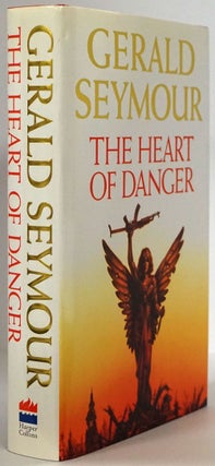 Item #77752] The Heart of Danger. Gerald Seymour