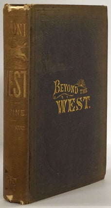 Item #77921] Beyond the West. George W. Pine