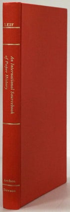 Item #78305] An International Sourcebook of Paper History. Irving P. Leif