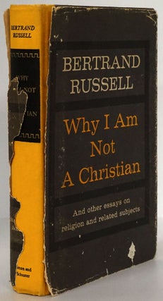 Item #78489] Why I Am Not a Christian And Other Essays on Religion and Related Subjects. Bertrand...