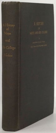 Item #78994] A History of Mayo and His College. James Marcus Bledsoe