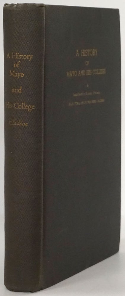 [Item #78994] A History of Mayo and His College. James Marcus Bledsoe.