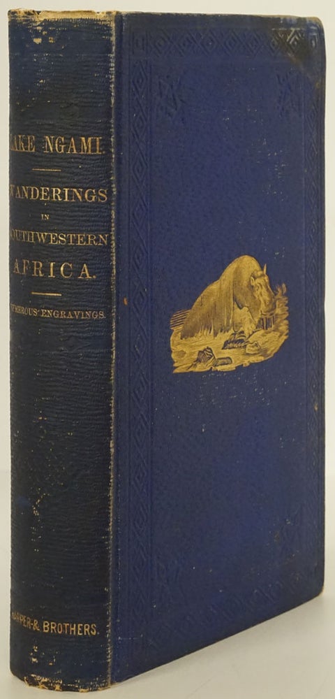 [Item #79264] Lake Ngami; Or, Explorations and Discoveries During Four Years' Wanderings in the Wilds of Southwestern Africa. Charles John Andersson.
