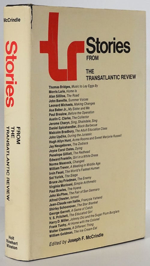 [Item #79271] Stories from the Transatlantic Review. John. Alan Sillitoe. Malcolm Bradbury. John Updike. Joyce Carol Oates. Penelope Gilliatt.. William Trevor. Paul Bowles. John McPhee. V. S. Pritchett. William Goldman. Joseph F. McRindele Banville.
