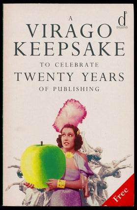 Item #79360] A Virago Keepsake to Celebrate Twenty Years of Publishing. A. S. Byatt, Maya...