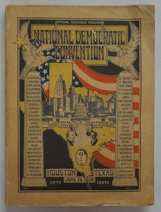Item #79432] The Official Souvenir Program of the National Democratic Convention Held At Houston,...