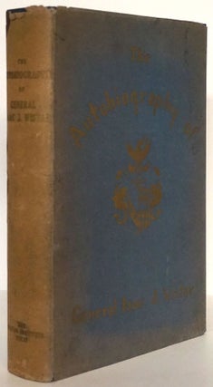 Item #79456] Autobiography of Isaac Jones Wistar 1827-1905 Half a Century in War and Peace. Isaac...