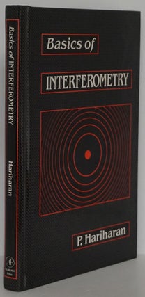 Item #79507] Basics of Interferometry. P. Hariharan